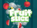 Igra Fruit Slice