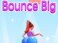 Igra Bounce Big