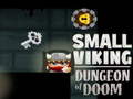 Igra Small Viking Dungeon of Doom