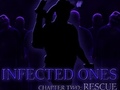 Igra Infected Ones: Chapter Two: Rescue