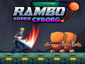 Igra Rambo super Cyborg