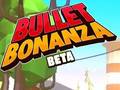 Igra Bullet Bonanza