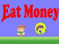 Igra Eat Money