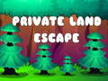 Igra Private Land Escape