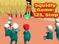 Igra Squidly Game: 123, Stop