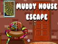 Igra Muddy House Escape