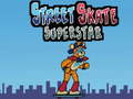 Igra Street Skate Superstar