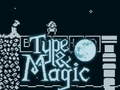 Igra Type & Magic