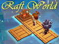 Igra Raft World