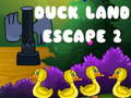 Igra Duck Land Escape 2