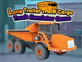 Igra Long Trailer Truck Cargo Truck Simulator Game