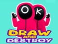 Igra Draw and Destroy