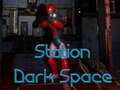 Igra Station Dark Space