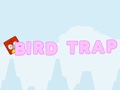 Igra Bird Trap