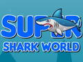 Igra Super Shark World