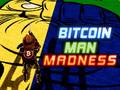 Igra Bitcoin Man Madness