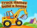 Igra Truck games build a house
