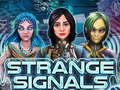 Igra Strange Signals