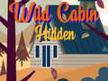 Igra Wild Cabin Hidden