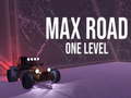 Igra Max Road - One Level