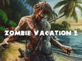 Igra Zombie Vacation 2