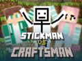 Igra Stickman vs Craftsman