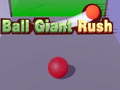 Igra Ball Giant Rush