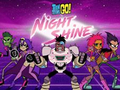 Igra Teen Titans Go! Night Shine