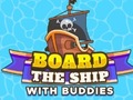 Igra Board The Ship With Buddies