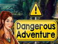 Igra Dangerous Adventure
