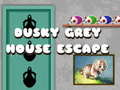Igra Dusky Grey House Escape