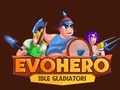 Igra EvoHero: Idle Gladiators