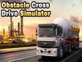Igra Obstacle Cross Drive Simulator