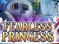 Igra Fearless Princess