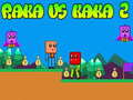 Igra Raka vs Kaka 2