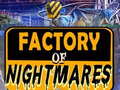 Igra Factory of Nightmares