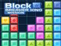 Igra Block Breaker King: Mission