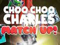 Igra Choo Choo Charles Match Up!