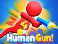 Igra Human Gun! 