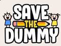 Igra Save the Dummy