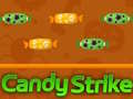 Igra Candy Strike