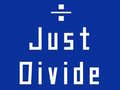 Igra Just Divide