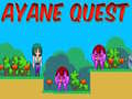 Igra Ayane Quest