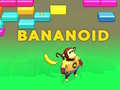 Igra Bananoid