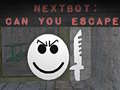 Igra Nextbot: Can You Escape?