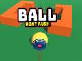 Igra Ball Dont Rush