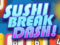 Igra Sushi Break Dash