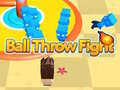 Igra Ball Throw Fight 