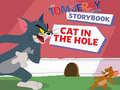 Igra The Tom and Jerry Show Storybook Cat in the Hole