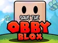 Igra Save The Obby Blox
